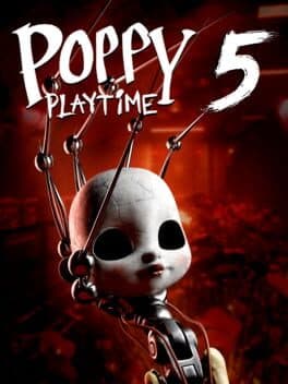 Portada de Poppy Playtime: Chapter 5 - Broken Things