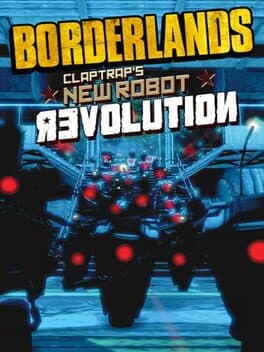 Portada de Borderlands: Claptrap's New Robot Revolution